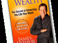 The Secret of Attracting the Life You Want – James Ray