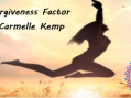 The Forgiveness Factor – with Carmelle Kemp