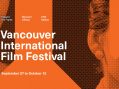 The 2018 VIFF Experience  Fantastic Films You Just Can’t Miss!
