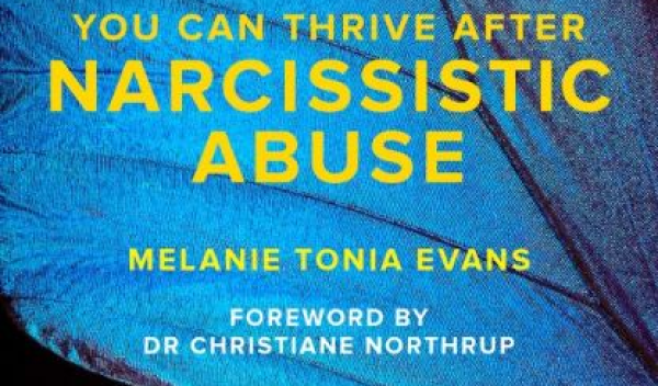 Thriving After Narcissistic Abuse - with Melanie Tonia Evans ...