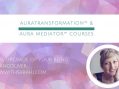AuraTransformation & Aura Mediator Courses Vancouver