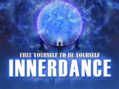 July 10, 7-9:30 PM PDT: On-Line Inner Dance: Experience the Transformation