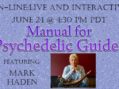 The Manual for Psychedelic Guides – Live and Interactive – with Mark Haden