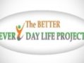 The Better Everyday Life Project with Marc L Caron