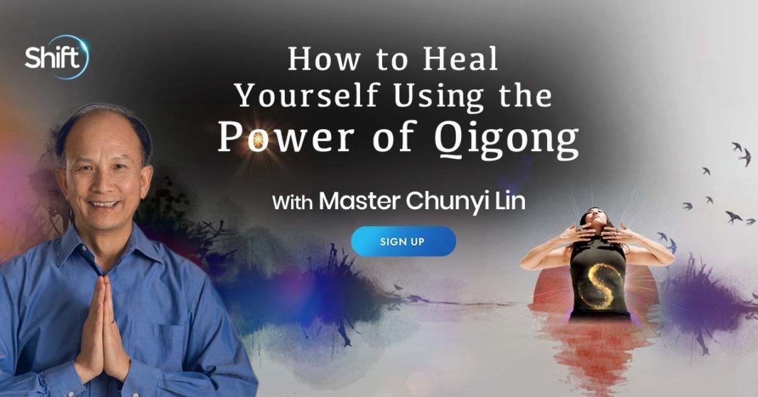 Spark the Healer Within Using the Power of Qigong with Master Chunyi ...