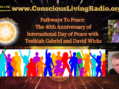 Pathways To Peace: The 40th Anniversary of International Day of Peace with Tezikiah Gabriel and David Wicks